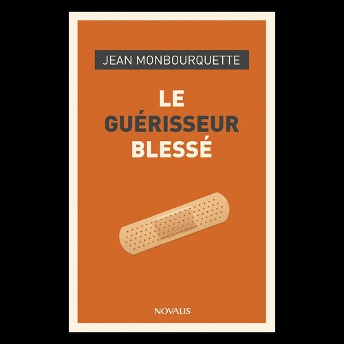 Guérisseur blessé, Le (French book)
