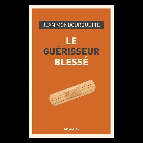 Guérisseur blessé, Le (Poche)