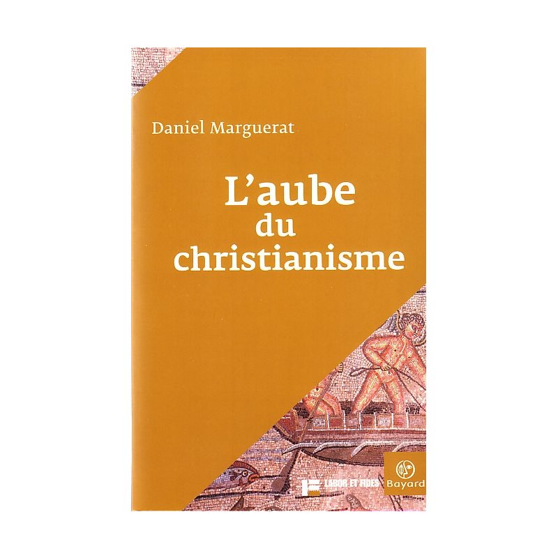 Aube du Christianisme, L'
