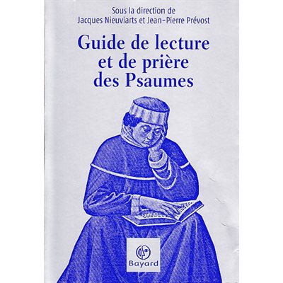 Guide de lecture et de prière des Psaumes