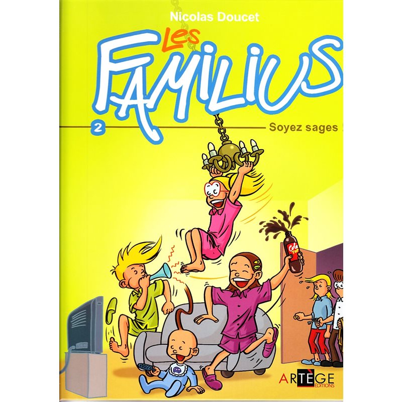 Familius, Les - Tome 2 : Soyez sages! (French book)