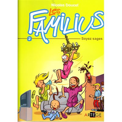 Familius, Les - Tome 2 : Soyez sages! (French book)