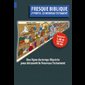 Fresque biblique 2e Partie: Le nouveau Testament
