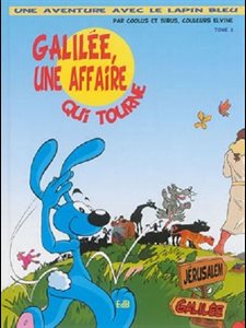 Galilée, une affaire qui tourne (Lapin bleu)