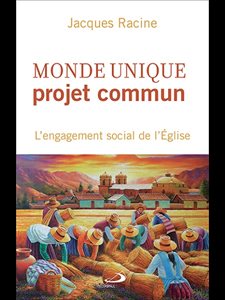 Monde unique projet commun : l'engagement social de l'Église