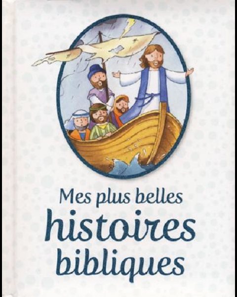 Mes plus belles histoires bibliques