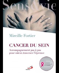 Cancer du sein : Accompagnement pas à pas... (Sens & vie)