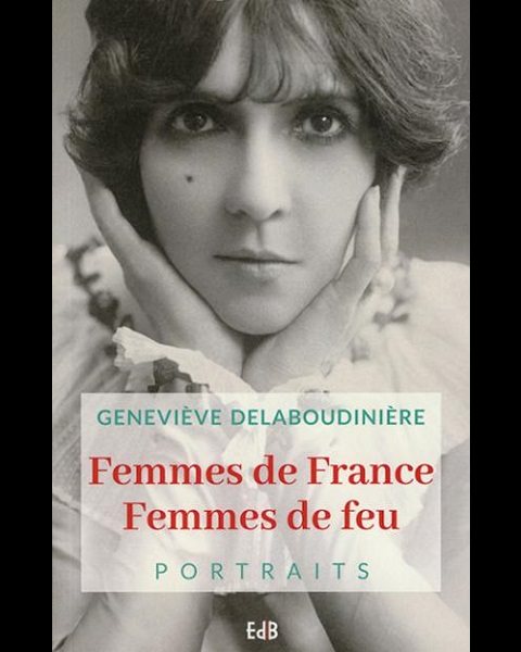 Femmes de France Femmes de feu