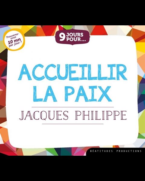 CD Accueillir la paix (9 jours pour...)