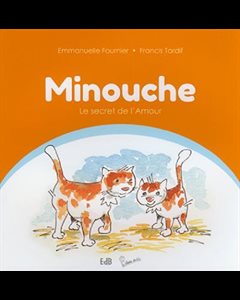 Minouche le secret de l'amour