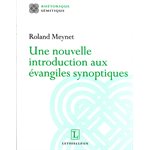 Nouvelle introduction aux évangiles synoptiques, Une