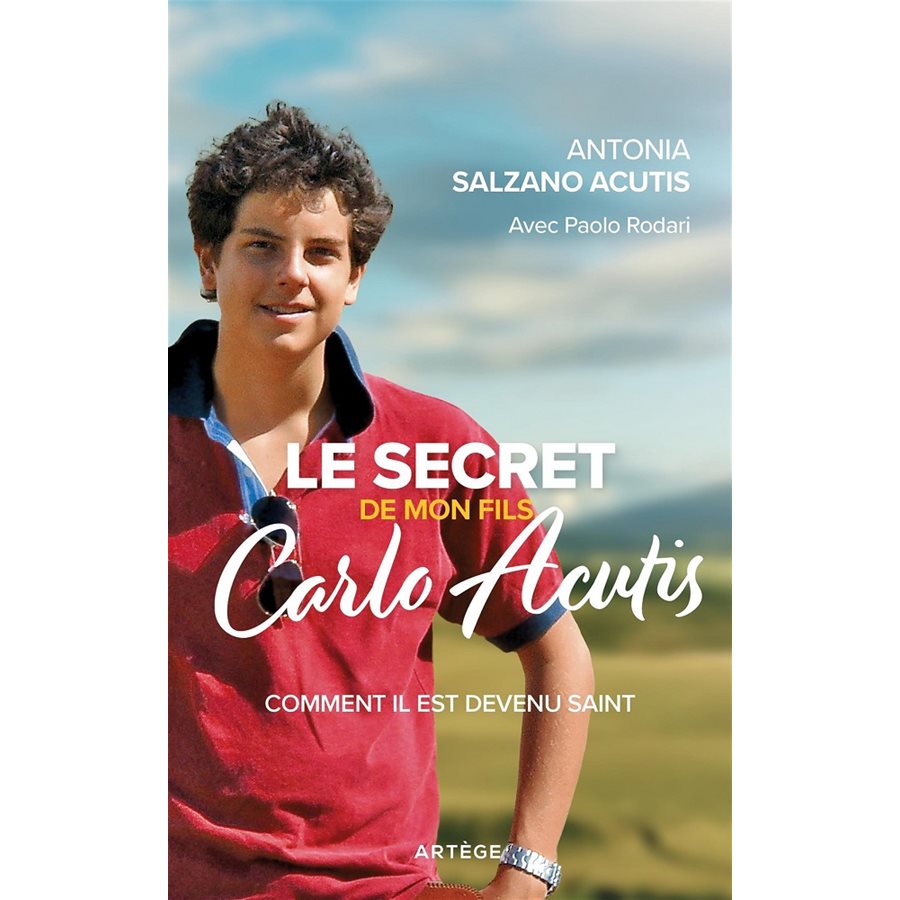 Secret de mon fils, Le - Carlo Acutis, French book