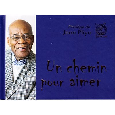 Chemin pour aimer, Un (French book)