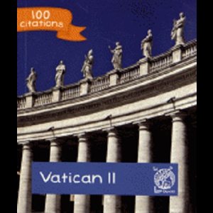 Vatican II : 100 citations (French book)