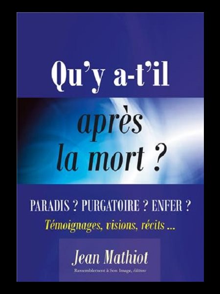 Qu'y-a-t-il après la mort?