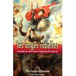 Anges rebelles, Les