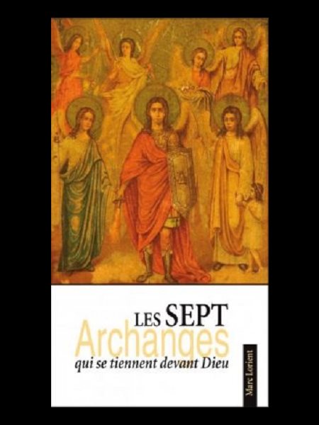 7 Archanges qui se tiennent devant Dieu, Les (French book)