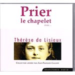 CD Prier le chapelet avec Thérèse de Lisieux