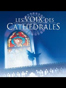 CD Les Voix des Cathédrales (2 CD)