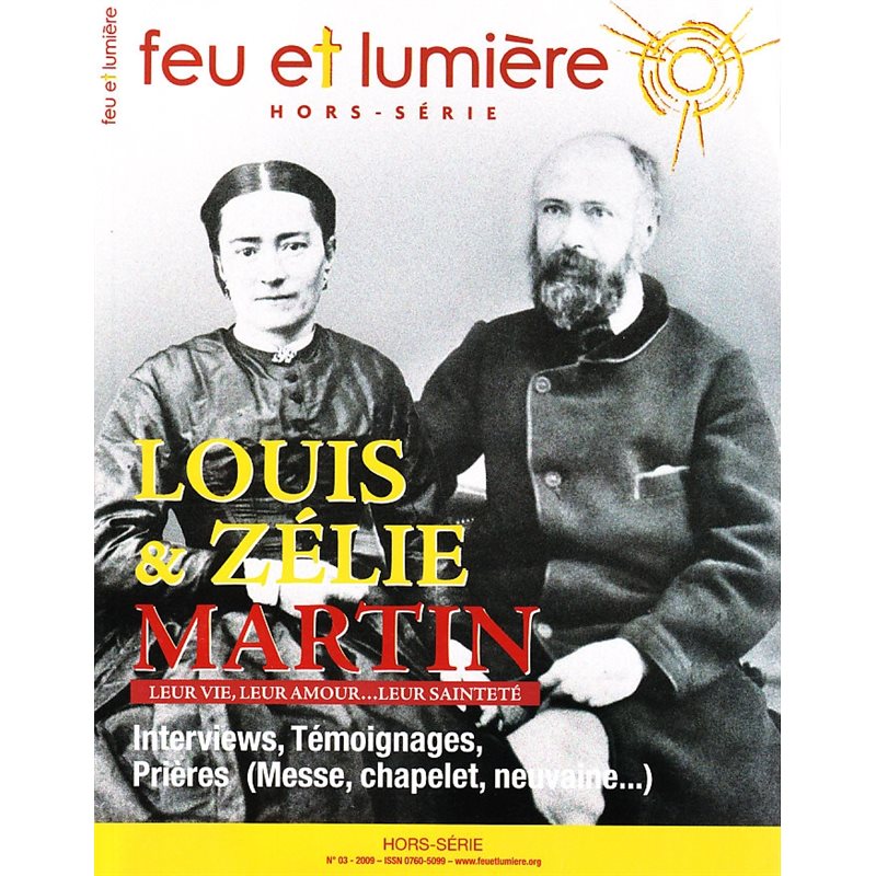 Revue Louis & Zélie Martin (Feu et Lumière Hors-Série)