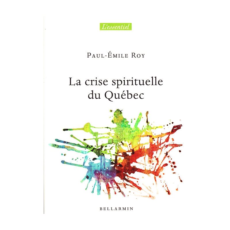 Crise spirituelle du Québec, La (French book)
