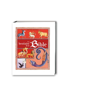 Bestiaire de la Bible, Le