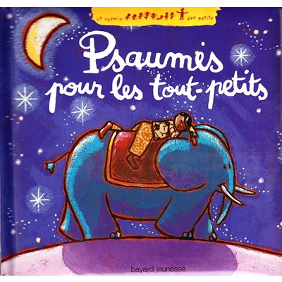 Psaumes pour les tout-petits (N.éd)