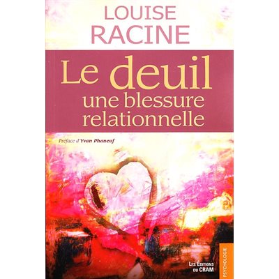 Deuil, une blessure relationnelle, Le (French book)