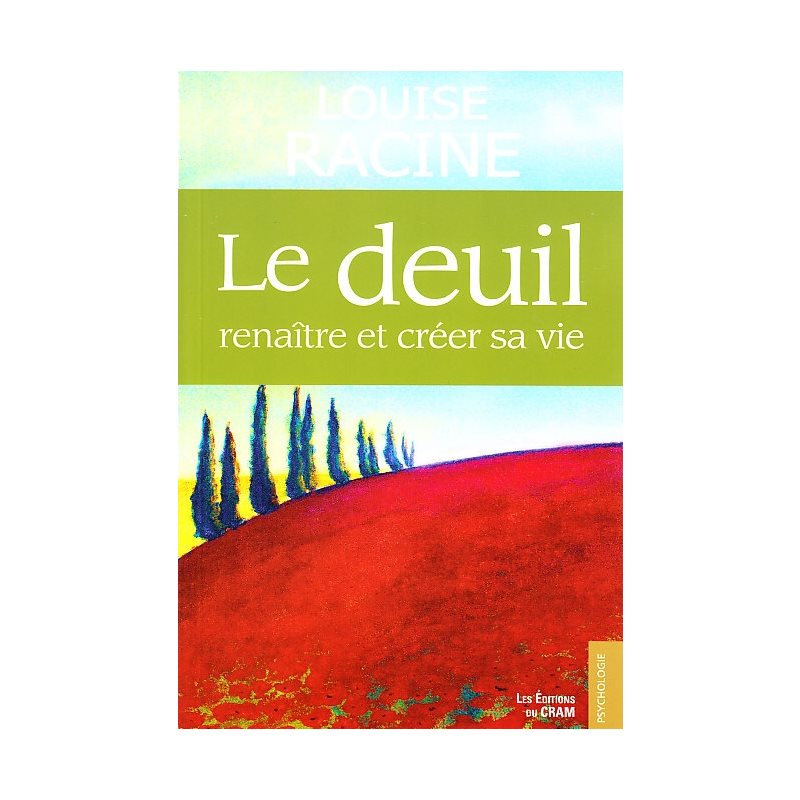 Deuil, renaître et créer sa vie, Le (French book)