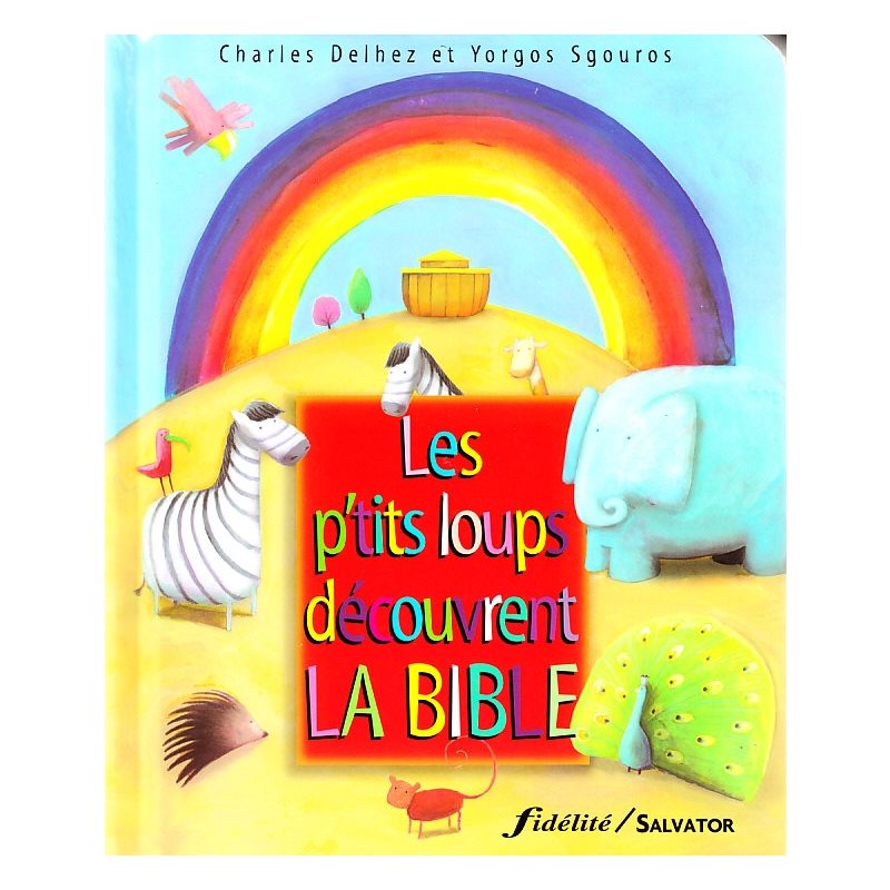 P'tits loups découvrent la Bible, Les