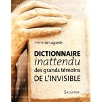 Dictionnaire inattendu des grands témoins de l'invisible