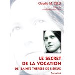 Secret de la vocation de Sainte Thérèse de Lisieux, Le