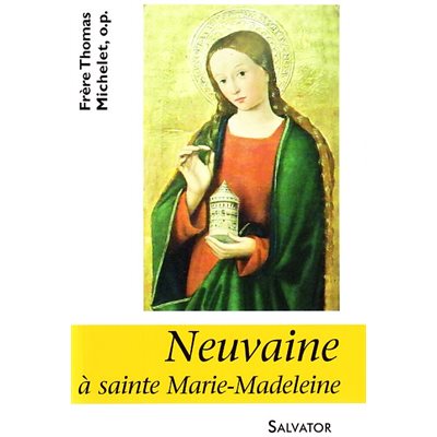 Neuvaine à Sainte Marie Madeleine