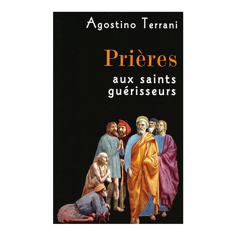 Prières aux saints guérisseurs (French book)