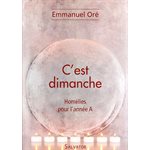 C'est dimanche - Homélies pour l'année A (French book)