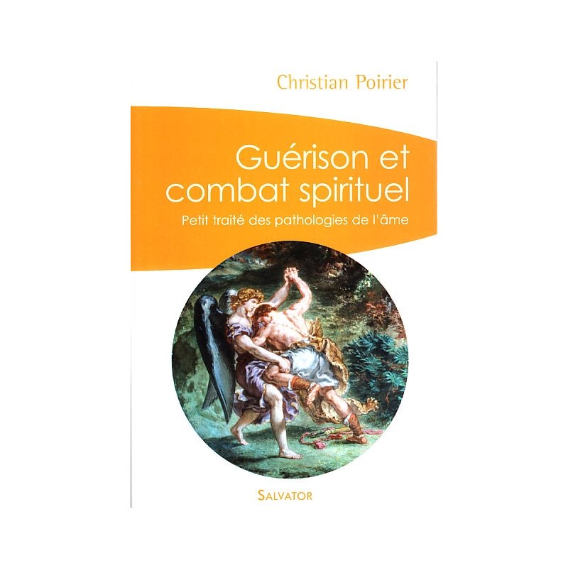 Guérison et combat spirituel