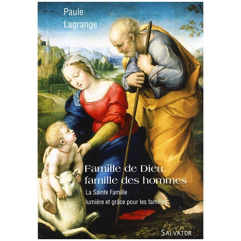 Famille de Dieu, famille des hommes (French book)