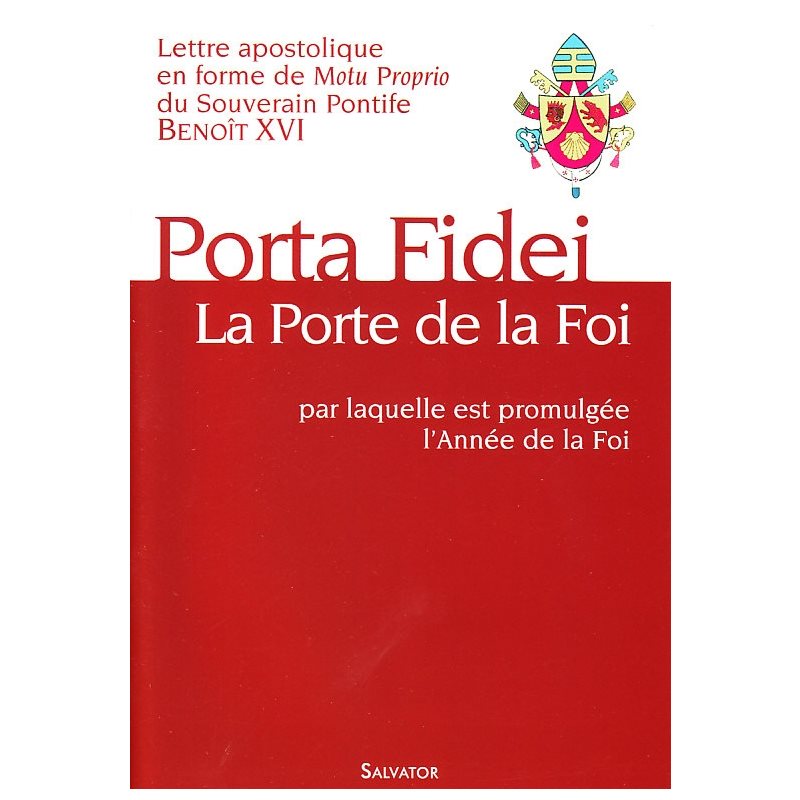 Porte de la foi, La (Benoît XVI) - Porta Fidei (French book)