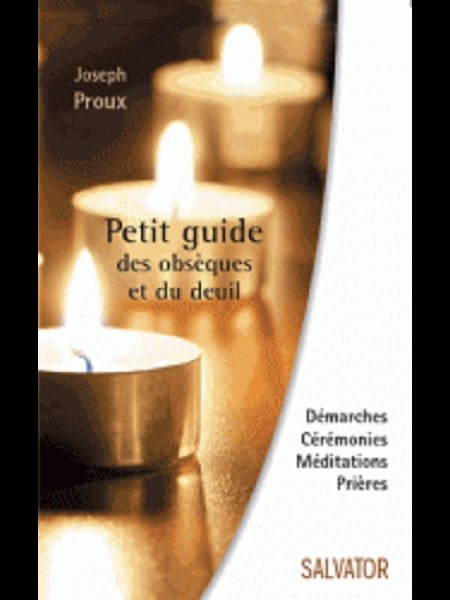 Petit guide des obsèques et du deuil (French book)