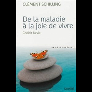 De la maladie à la joie de vivre (French book)
