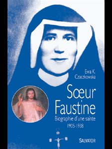 Soeur Faustine : Biographie d'un sainte (French book)