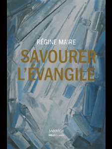 Savourer l'Évangile