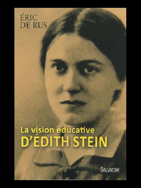 Vision éducative d'Édith Stein, La (French book)