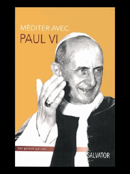 Méditer avec Paul VI : Une pensée par jour