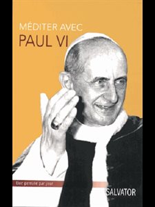 Méditer avec Paul VI : Une pensée par jour