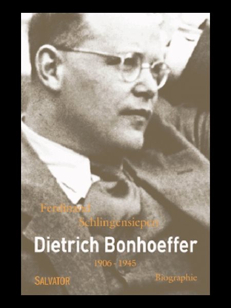 Dietrich Bonhoeffer 1906-1945 - éd. de poche