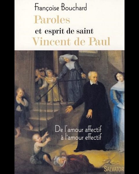 Paroles et esprit de saint Vincent de Paul