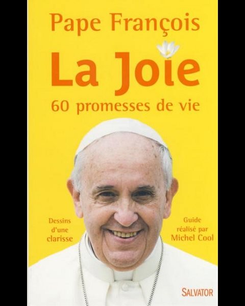 Joie 60 promesses de vie, La