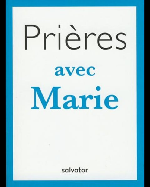 Prières avec Marie