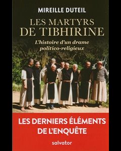 Martyrs de Tibhirine, Les